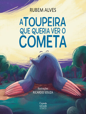cover image of A toupeira que queria ver o cometa